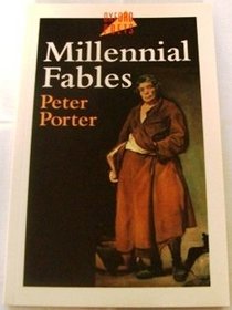 Millennial Fables (Oxford Poets)