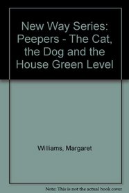 New Way Series: Peepers - The Cat, the Dog and the House Green Level