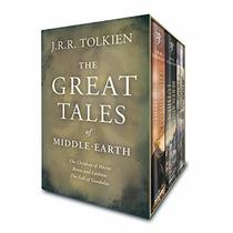 The Great Tales of Middle-earth: Children of Hrin, Beren and Lthien, and The Fall of Gondolin