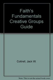 Faith's Fundamentals Creative Groups Guide