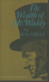 The Wealth of Mr. Waddy (Crosscurrents/Modern Fiction)