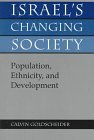 Israel's Changing Society: Population, Ethnicity, And Development