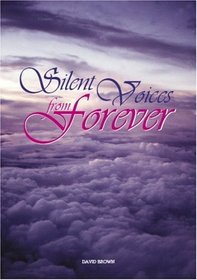 Silent Voices From Forever