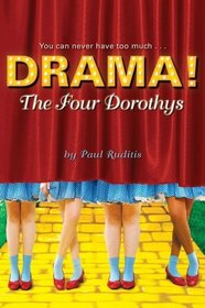 The Four Dorothys (Drama!, Bk 1)