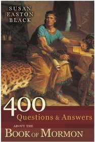 400 Questions & Answers about the Book of Mormon