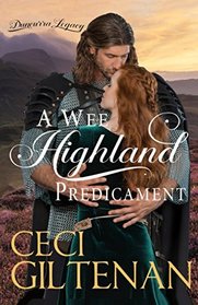 A Wee Highland Predicament: A Duncurra Legacy Novel