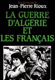 Guerre D'Algerie ET Les Francais