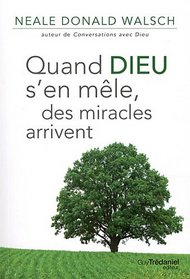 quand Dieu s'en mle, des miracles arrivent