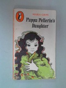 Pappa Pellerin's Daughter (Puffin Books)
