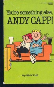 You're Something Else, Andy Capp