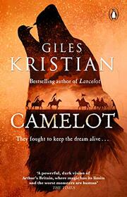 Camelot: The epic new novel from the author of Lancelot