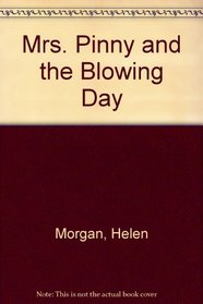 Mrs Pinny & Blowing Day
