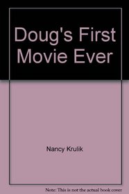 Doug's First Movie Ever