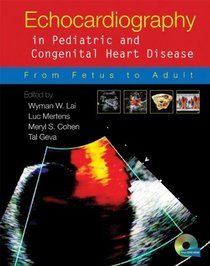 Echocardiography in Pediatric and Congenital Heart Disease: From Fetus to Adult