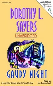 Gaudy Night: A Lord Peter Wimsey and Harriet Vane Mystery (Mystery Masters Series)
