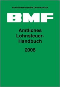 Amtliches Lohnsteuer-Handbuch 2008