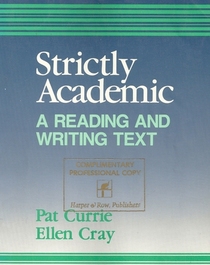 Strictly Academic: A Reading and Writing Text