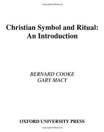 Christian Symbol and Ritual: An Introduction
