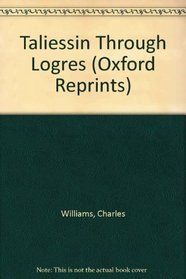 Taliessin Through Logres
