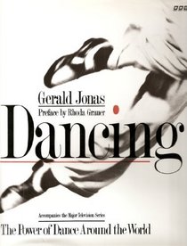 Dancing: The pleasure, Power, and Art of Movement