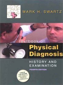 Textbook of Physical Diagnosis: History and Examination