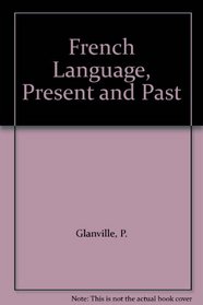 French Language, Present and Past