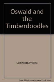 Oswald and the Timberdoodles