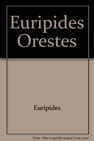 Euripides Orestes (Two Volume Set)
