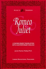 Romeo and Juliet: Original text and facing-pages translation into contemporary English (Access to Shakespeare)