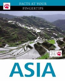 Asia (Facts at Your Fingertips)