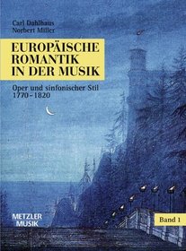 Europaische Romantik in der Musik (Metzler Musik) (German Edition)
