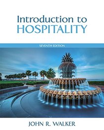 Introduction to Hospitality Plus MyHospitalityLab with Pearson eText -- Access Card Package (7th Edition)