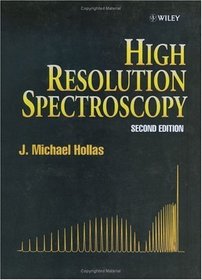 High Resolution Spectroscopy, 2nd Edition