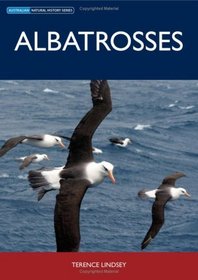Albatrosses (Australian Natural History Series)