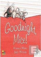 Goodnight Mice!