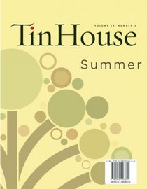 Tin House: Tenth Anniversary Issue