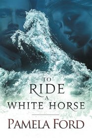To Ride a White Horse
