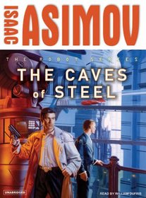 The Caves of Steel (The Robot Series)