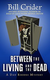 Between the Living and the Dead (A Dan Rhodes Mystery)
