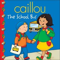 Caillou the School Bus (Clubhouse)