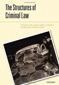 The Structures of Criminal Law (Criminalization)
