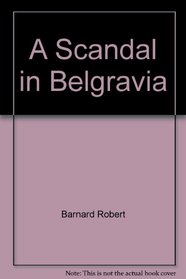 Scandal in Belgravia