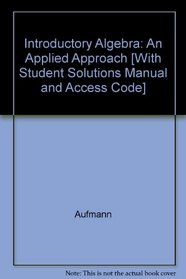 Aufmann Introductory Algebra Paperback Plus Student Solutions Manualseventh Edition Plus Eduspace