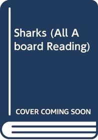Sharks (All Aboard Reading)