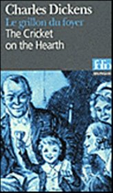Petite Dorrit Conte de Deux Villes (The Cricket on the Hearth) (Bilingual edition in French and English) (English and French Edition)