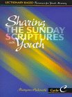 Sharing the Sunday Scriptures With Youth: Cycle C