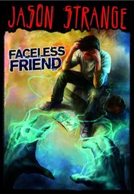 Faceless Friend (Jason Strange)