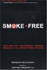 Smoke-Free: How One City Successfully Banned Smoking in All Indoor Public Places