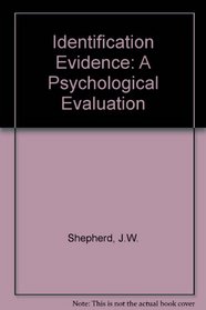 Identification Evidence: Psychological Evaluation