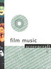 Film Music (Screencraft Series)